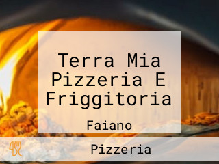 Terra Mia Pizzeria E Friggitoria