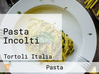 Pasta Incolti