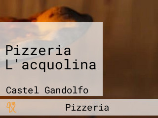 Pizzeria L'acquolina