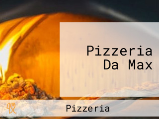 Pizzeria Da Max