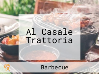 Al Casale Trattoria