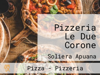 Pizzeria Le Due Corone