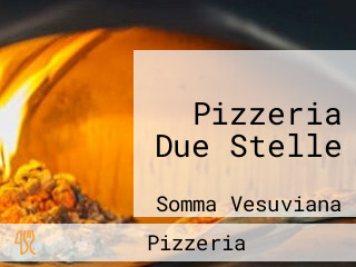 Pizzeria Due Stelle