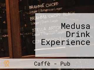 Medusa Drink Experience