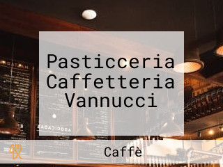 Pasticceria Caffetteria Vannucci