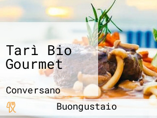 Tarì Bio Gourmet