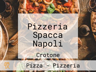 Pizzeria Spacca Napoli