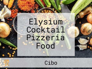 Elysium Cocktail Pizzeria Food