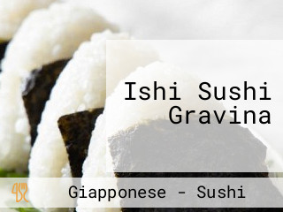 Ishi Sushi Gravina