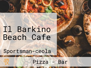 Il Barkino Beach Cafe