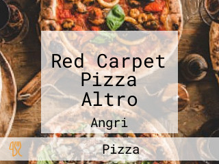 Red Carpet Pizza Altro