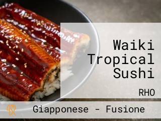 Waiki Tropical Sushi