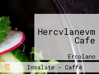 Hercvlanevm Cafe