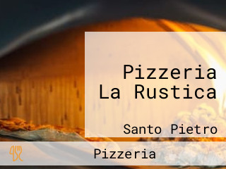 Pizzeria La Rustica