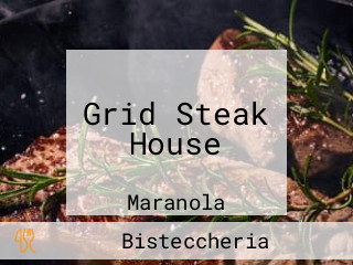 Grid Steak House