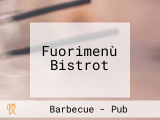 Fuorimenù Bistrot