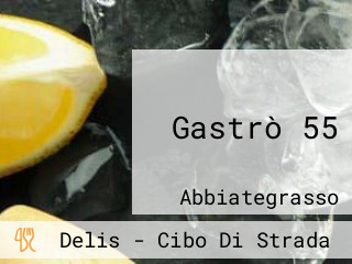 Gastrò 55