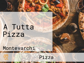 A Tutta Pizza