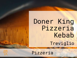 Doner King Pizzeria Kebab