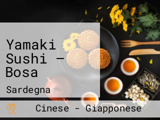 Yamaki Sushi — Bosa