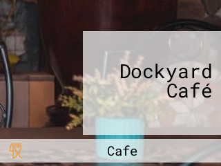 Dockyard Café