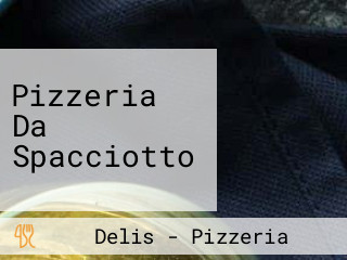 Pizzeria Da Spacciotto