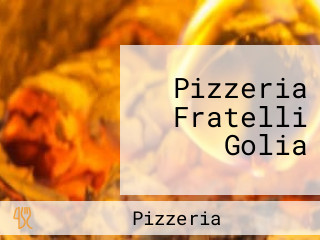 Pizzeria Fratelli Golia