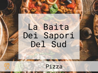 La Baita Dei Sapori Del Sud