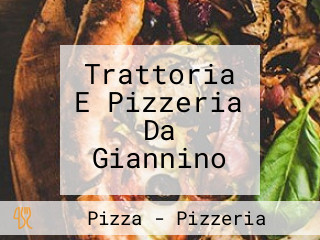 Trattoria E Pizzeria Da Giannino