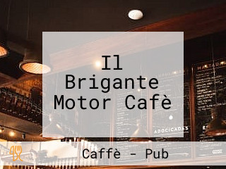 Il Brigante Motor Cafè