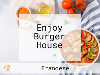 Enjoy Burger House