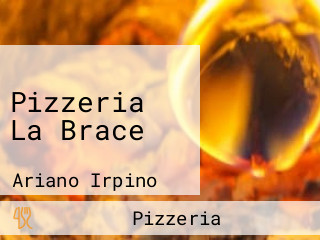 Pizzeria La Brace