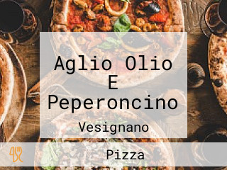 Aglio Olio E Peperoncino