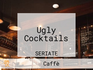 Ugly Cocktails