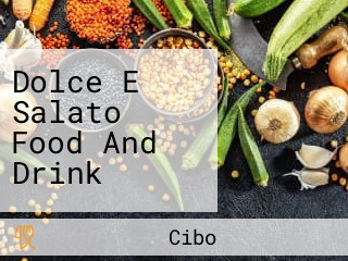 Dolce E Salato Food And Drink