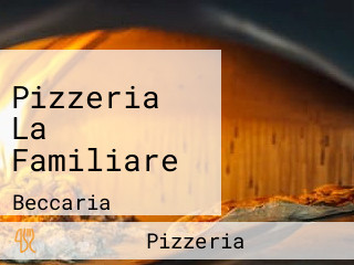 Pizzeria La Familiare