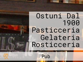 Ostuni Dal 1900 Pasticceria Gelateria Rosticceria