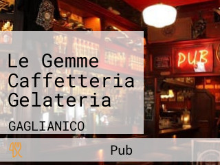 Le Gemme Caffetteria Gelateria