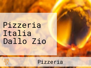 Pizzeria Italia Dallo Zio