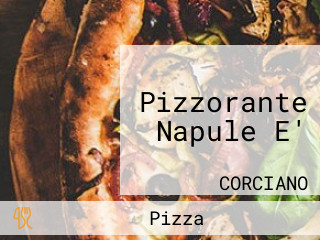 Pizzorante Napule E'