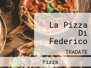 La Pizza Di Federico