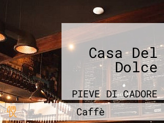 Casa Del Dolce