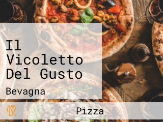 Il Vicoletto Del Gusto