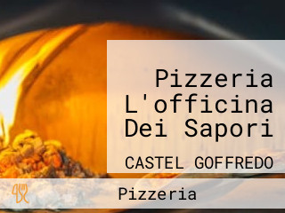 Pizzeria L'officina Dei Sapori