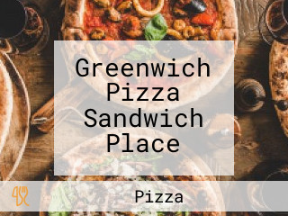 Greenwich Pizza Sandwich Place