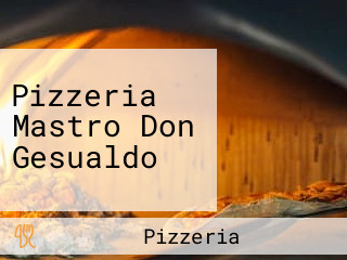 Pizzeria Mastro Don Gesualdo