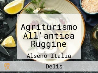 Agriturismo All'antica Ruggine