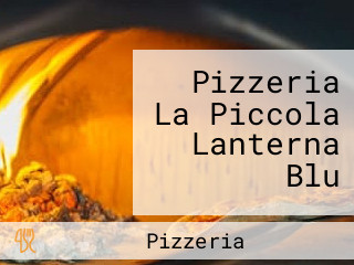 Pizzeria La Piccola Lanterna Blu