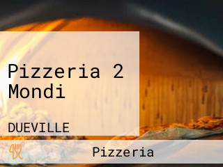 Pizzeria 2 Mondi