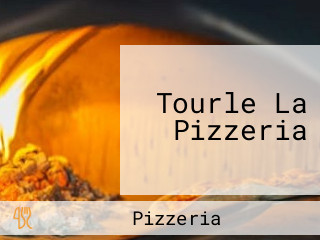 Tourle La Pizzeria